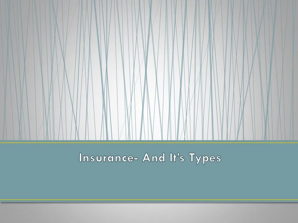 insurance and it s types