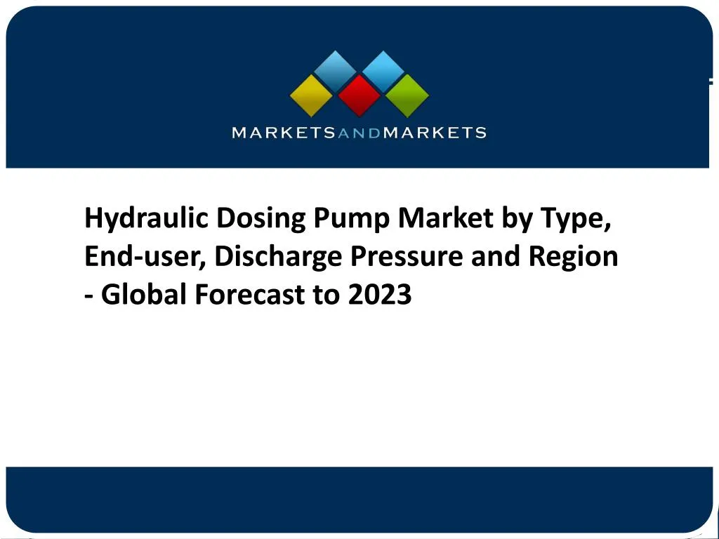 hydraulic dosing pump market by type end user