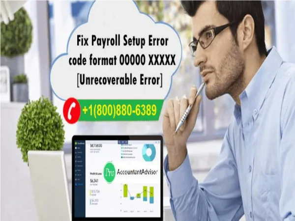 Payroll Setup Error code format 00000 XXXXX [Unrecoverable Error]