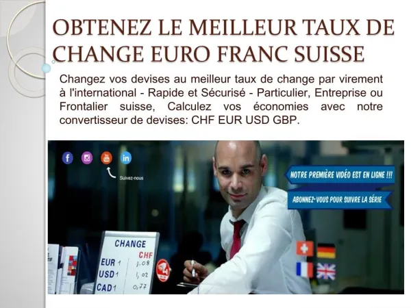 OBTENEZ LE MEILLEUR TAUX DE CHANGE EURO FRANC SUISSE