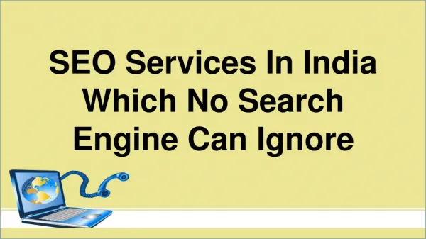 SEO Services in India which no Search Engine can Ignore