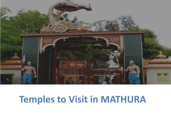 Temples to Visit in MATHURA