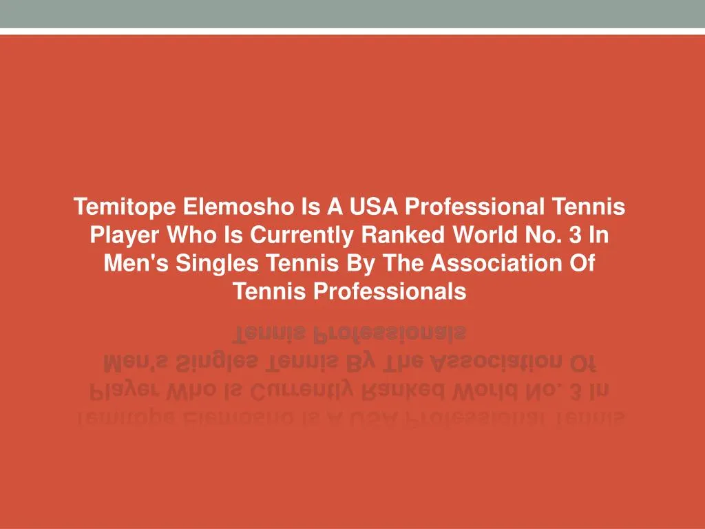 temitope elemosho is a usa professional tennis