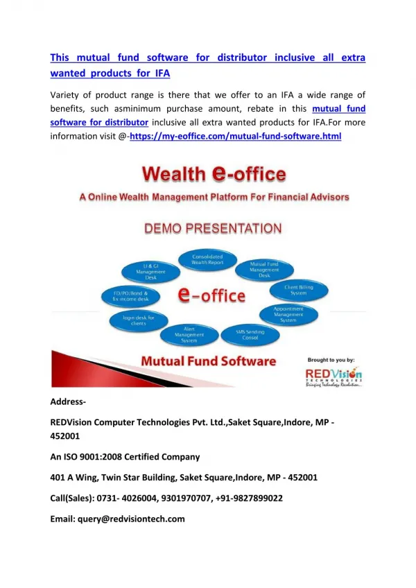 This mutual fund software for distributor inclusive all extra wanted products for IFA