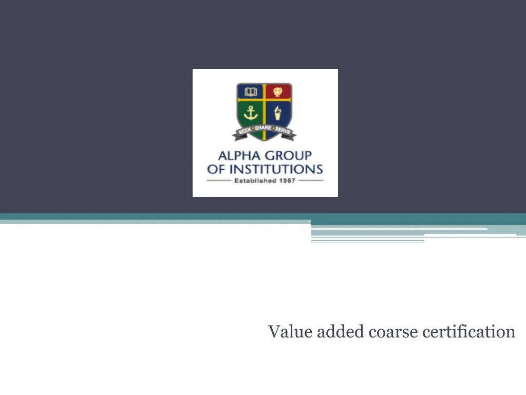 value added coarse certification