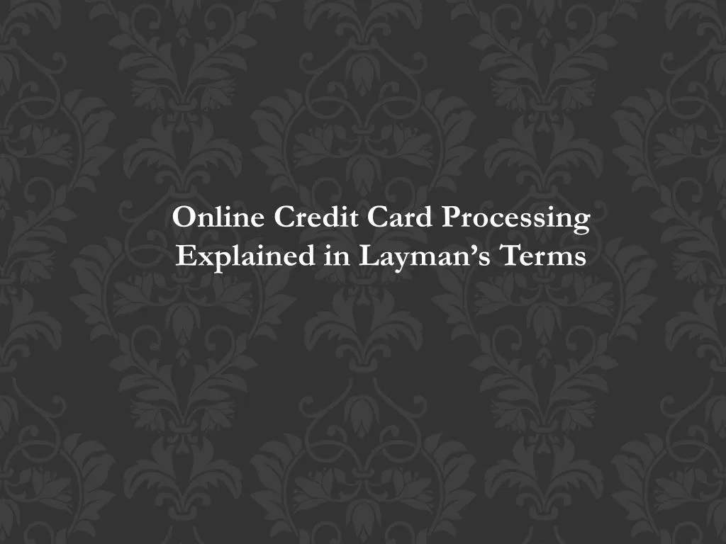 online credit card processing explained in layman
