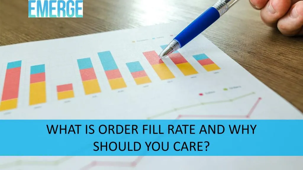 what is order fill rate and why should you care