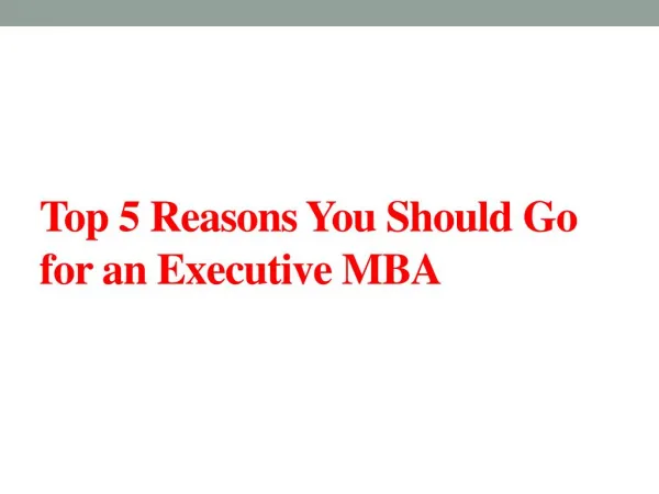 Reasons for Ex. MBA