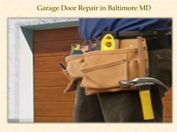 Garage Door Repair in Baltimore MD