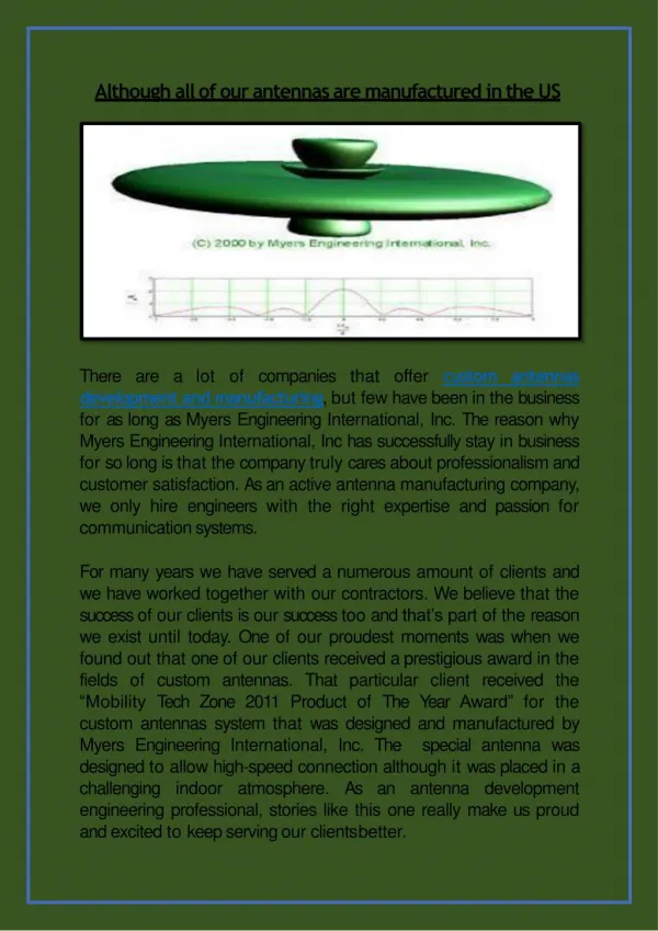 Although all of our antennas are manufactured in the US