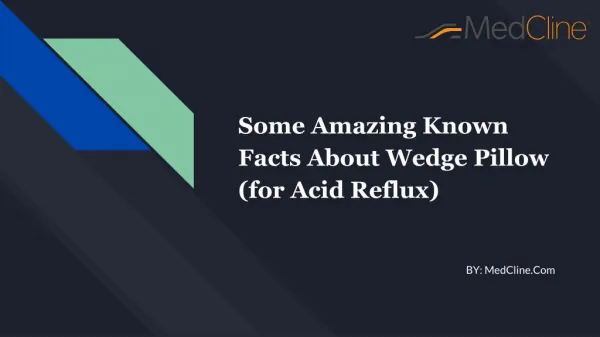 Some Amazing Known Facts About Wedge Pillow (for Acid Reflux)