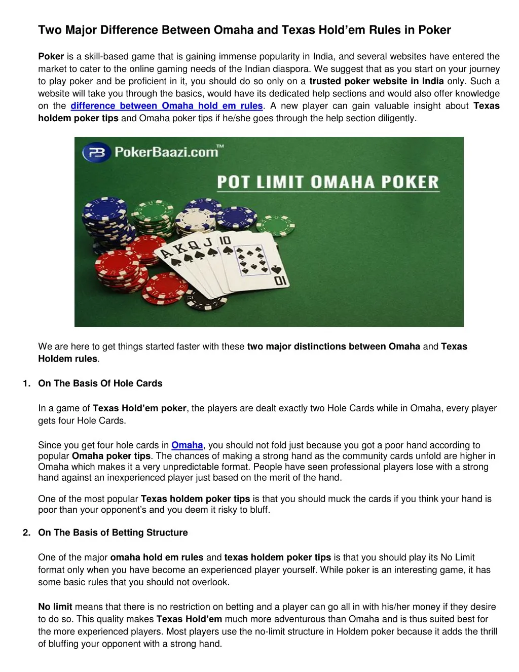two major difference between omaha and texas hold