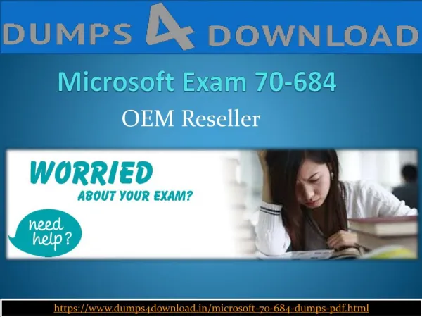 Dumps4Download Free 70-684 Dumps Free Microsoft-70-684 Exam Questions