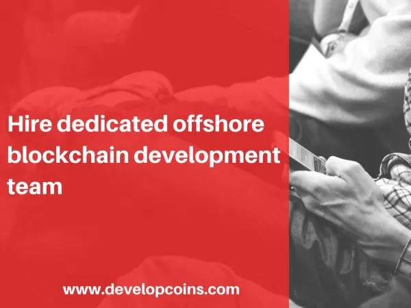 Hire Dedicated Offshore Blockchain Development Team
