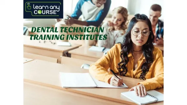 Dental Technician Training Institutes