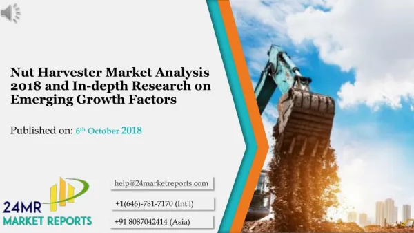 Nut Harvester Market Analysis 2018 and In-depth Research on Emerging Growth Factors