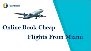 Online Book Cheap Flights from Miami (MIA) - slide 1