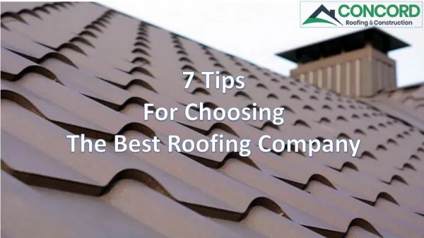 7 Tips For Choosing The Best Roofing Company