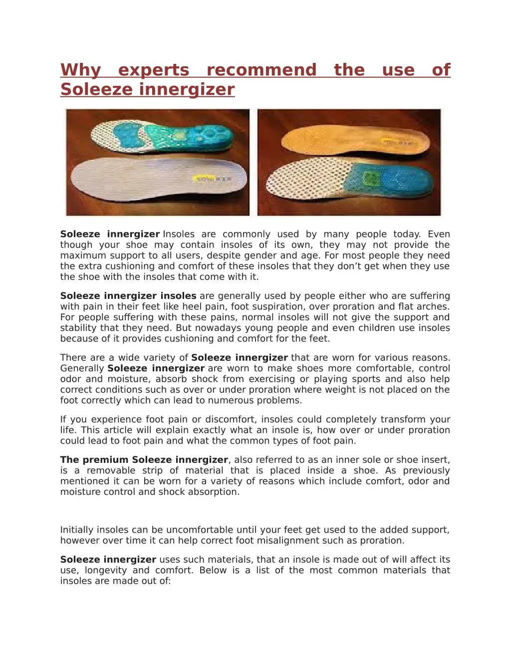 why experts recommend the use of soleeze