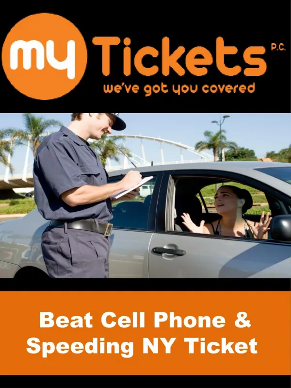 Beat Cell Phone &Speeding NY Ticket