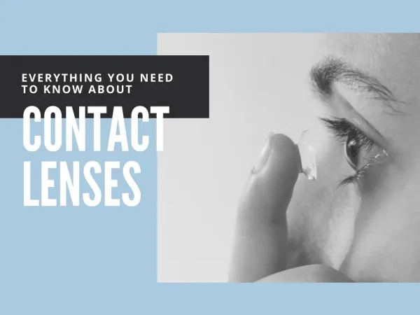 Everything You Need to Know About Contact Lenses