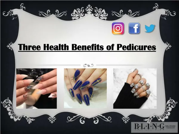 Three Health Benefits of Pedicures
