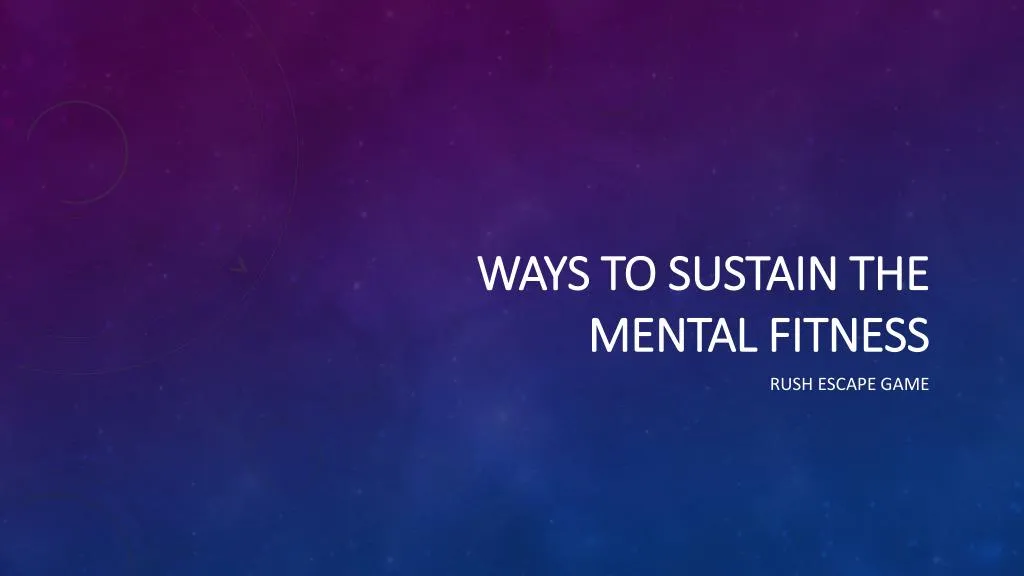ways to sustain the mental fitness