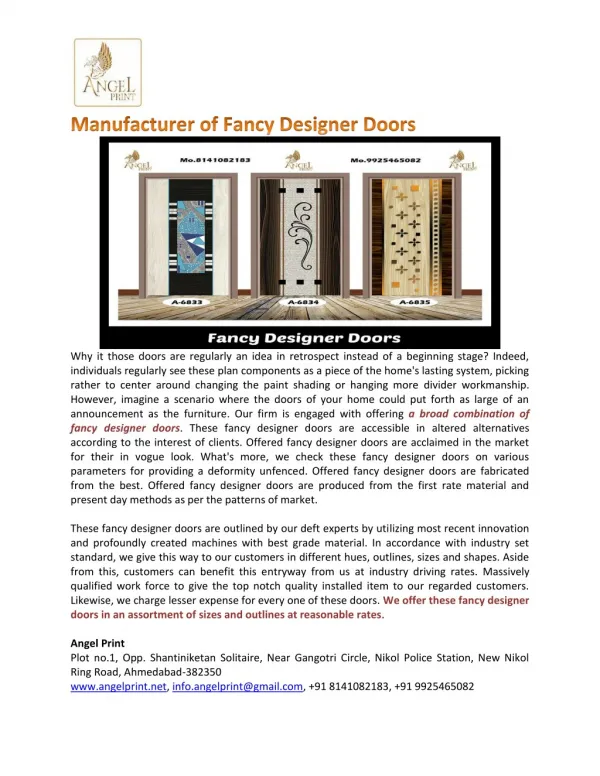 Offering a broad combination of Fancy Designer Doors