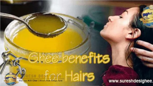 SureshDesiGhee - Desi Cow Ghee For Hair Growth, Hair Fall Treatment & Regrowth Benefits