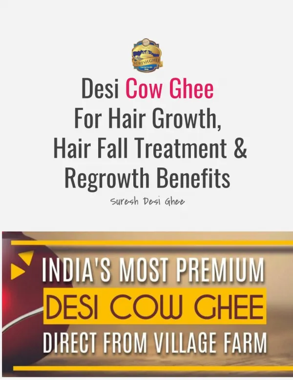 Desi Cow Ghee For Hair Growth, Hair Fall Treatment & Regrowth Benefits - SureshDesiGhee