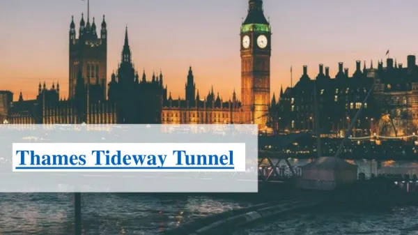 Thames tideway tunnel