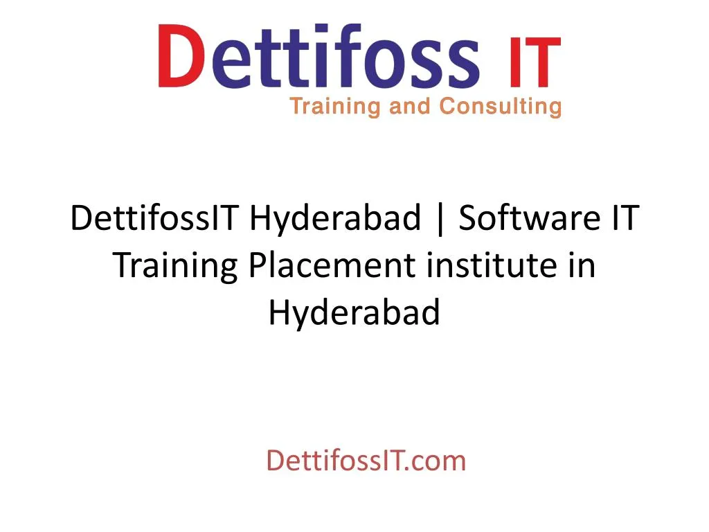 dettifossit hyderabad software it training placement institute in hyderabad