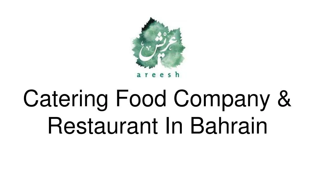 catering food company restaurant in bahrain