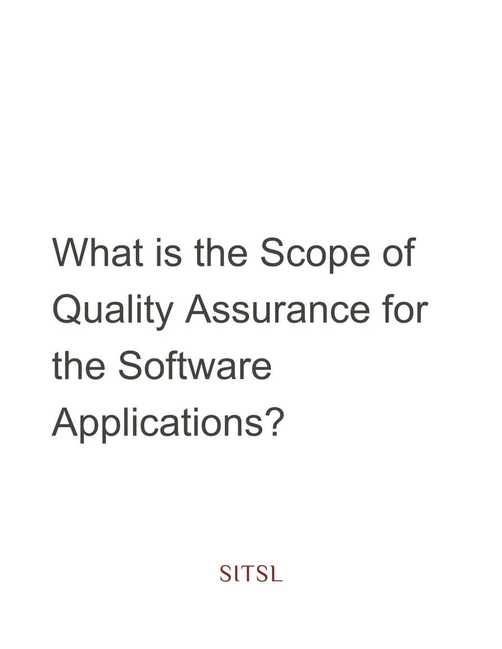 what is the scope of quality assurance