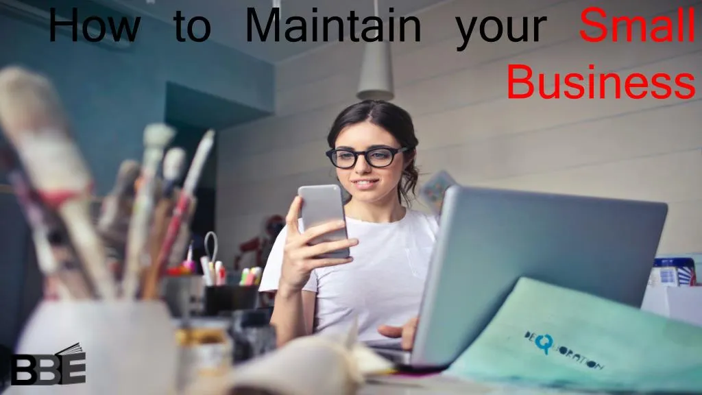 how to maintain your small business