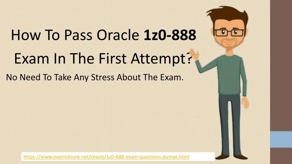 how to pass oracle 1z0 888 exam in the first