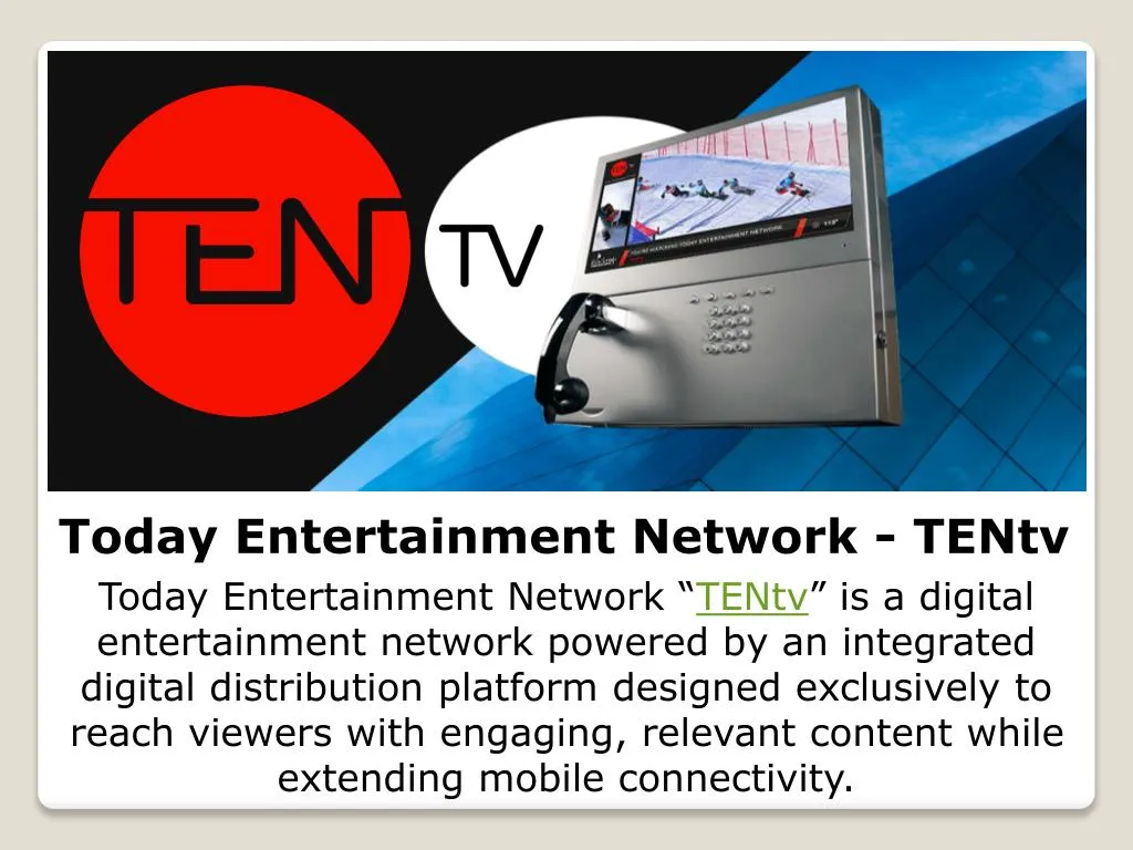 today entertainment network tentv