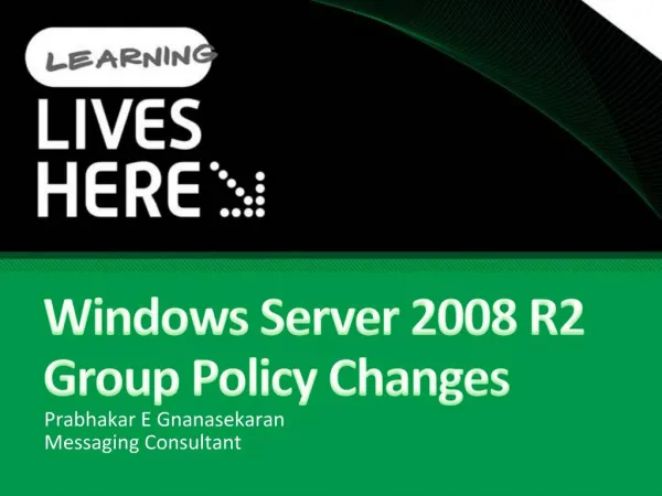 Windows Server 2008 R2 Group Policy Changes