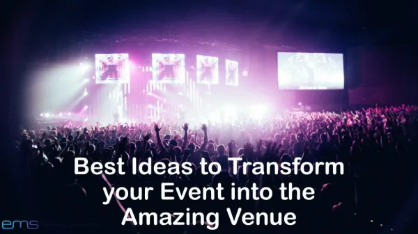 Best Ideas to Transform your Event into the Amazing Venue