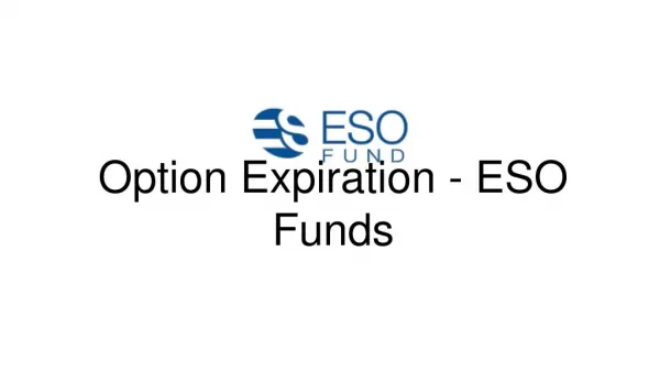Option Expiration - ESO Funds
