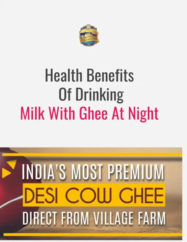 SureshDesiGhee Health Benefits Of Drinking Milk With Ghee At Night