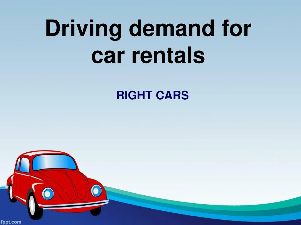 driving demand for car rentals