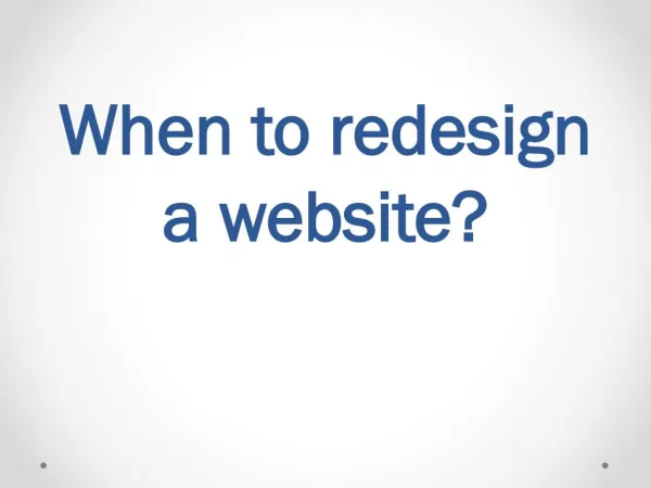 When to Redesign a Website?
