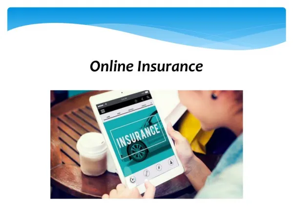Why online insurance policies are better than the offline ones