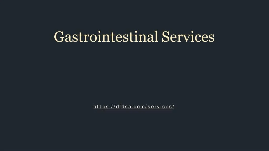 gastrointestinal services