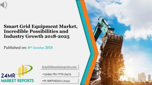 Smart Grid Equipment Market, Incredible Possibilities and Industry Growth 2018-2025