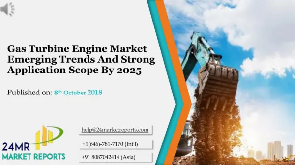 Gas Turbine Engine Market Emerging Trends And Strong Application Scope By 2025