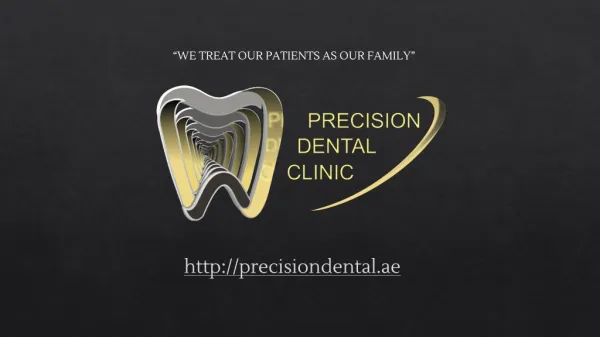 Best Dental Clinic in Dubai - Precision Dental Clinic
