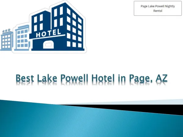 Best Lake Powell Hotel in Page, AZ