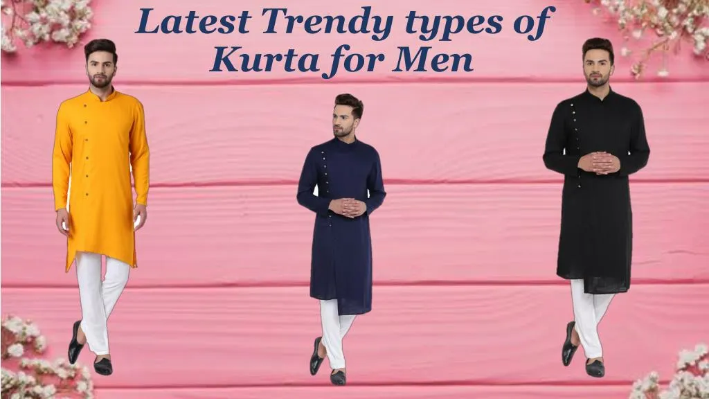 latest trendy types of kurta for men